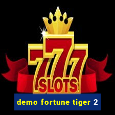 demo fortune tiger 2